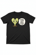 Love Roots Imagine a World Where Everyone is Kind black unisex t-shirt