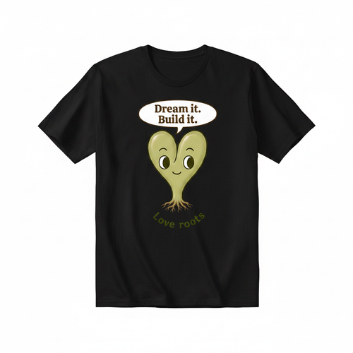 Dream It Build It black unisex t-shirt – Love Roots