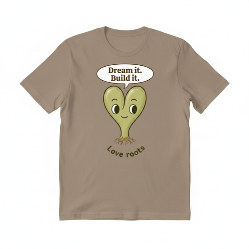 Dream It Build It light brown unisex t-shirt – Love Roots
